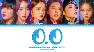 NMIXX 엔믹스  quotOO  SUPERHERO VERSIONquot Color Coded Lyrics EngRomHan [upl. by Nabal320]