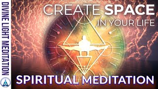 SPIRITUAL MEDITATION for CREATING SPACE in YOUR LIFE  ASCENDED MASTER LADY NADA [upl. by Ashling]