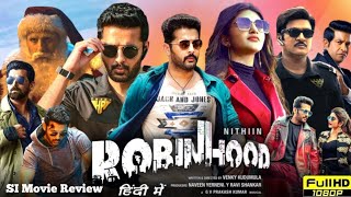 Robinhood 2024 Full Movie Hindi Dubbed South  Nithin New Movie  Sreeleela  HD Reviews amp Facts [upl. by Marco141]