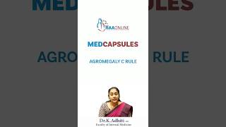 MEDCAPSULES  Agromegaly C Rule  By DrKAdhiti  shorts [upl. by Lenoel]