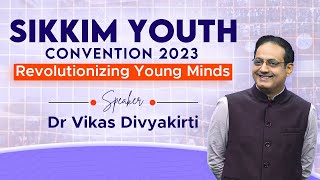 Sikkim Youth Convention 2023  Dr Vikas Divyakirti [upl. by Maxy]