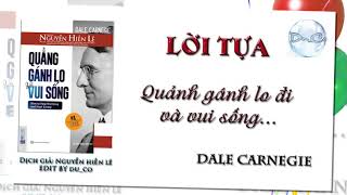 Sách nói QUẲNG GÁNH LO ĐI VÀ VUI SỐNG Full  Dale Carnegie  Nguyễn Hiến Lê dịch [upl. by Nyletak]