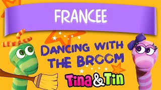 Tina amp Tin FRANCEE Dancing With The Broom Personalized Music For Kids [upl. by Anthony613]