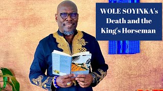 WOLE SOYINKAs Death and the Kings Horseman Tragedy and Ritual Drama [upl. by Notsuoh]