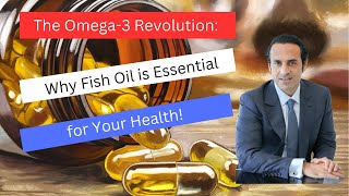 The Omega3 Revolution Why Fish Oil is Essential for Your Health [upl. by Kraska]