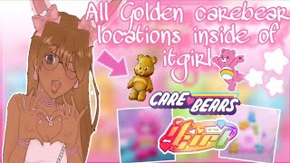 All Golden Care Bear Locaitons Inside Of IT GIRL [upl. by Aisanat651]