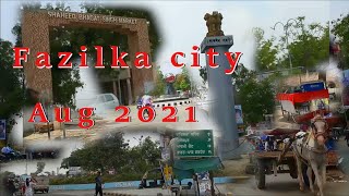 Fazilka City tour Aug 2021 [upl. by Ynnaffit]