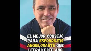 El mejor consejo para ESPONDILITIS ANQUILOSANTE que leerás este año [upl. by Jamilla]