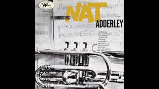 Nat Adderley  Crazy Baby [upl. by Starobin732]