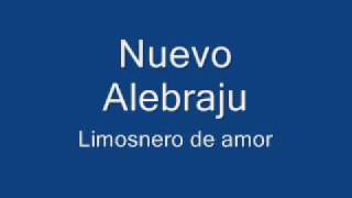 Alebraju  Limosnero de amor  Nuevo Alebraju [upl. by Ailaro]