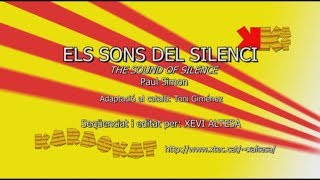 Els sons del silenci The sound of silence  SIMON amp GARFUNKEL  Karaoke en català  KARAOKAT [upl. by Ysnat]