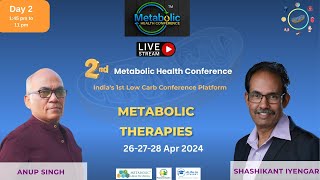 Day 2  Metabolic Health Conference  April 27th 2024 [upl. by Ahsemad]