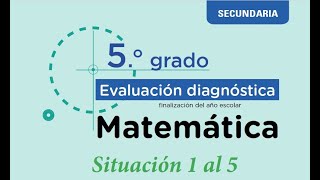 EVALUACIÓN DE SALIDA 5° OFICIAL SITUACIÓN 1 AL 5 [upl. by Thedrick629]