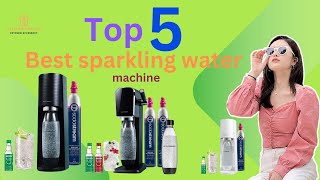 How to choose a sparkling water machine  Top 5 best rated soda makerBuyers Guide [upl. by Nysila]