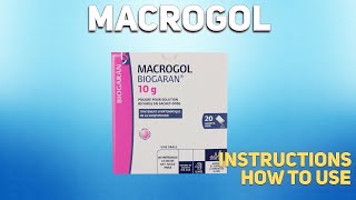 Macrogol how to use Uses Dosage Side Effects Contraindications [upl. by Hiltan934]