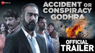 Accident Or Conspiracy Godhra  Official Trailer  Ranveer S Manoj J Hitu K Akshita N Denisha G [upl. by Isahella]