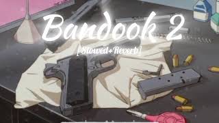 Bandook 2 SlowedampReverb  Hindi Song  Haryanvi Lofi  Lofi Song [upl. by Zea]