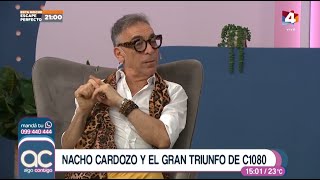 Algo Contigo  Nacho Cardozo y el gran triunfo de C1080 [upl. by Tanaka9]