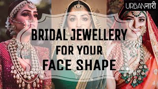 BRIDAL JEWELERY FOR YOUR FACE SHAPE  HOW TO CHOOSE BRIDAL JEWELLERY  BRIDAL JEWELLERY GUIDE HINDI [upl. by Leamiba660]