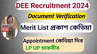 DEE Assam Lp UP Merit List Update  Appointment Assam Teacher Recruitment  Documents Verification [upl. by Coshow]