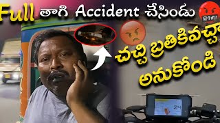 Full ga thaagi manaki accident chesad 🤬🤯😡 Mrbhanu  Hyderabad duke390 duke accidenttruck [upl. by Tarah]