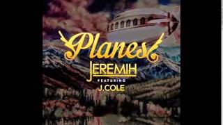 Jeremih feat J Cole  Planes EXPLICITNEW2015 [upl. by Pallas]