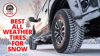 Best All Weather Tires For Snow 2024  Top 5 All Weather Tires For Snow Review [upl. by Ahsat]