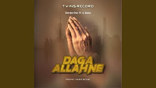 Daga Allah Ne feat A Baba [upl. by Murphy]