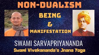 Nondualism Being amp Manifestation  Swami Sarvapriyananda [upl. by Nauqal276]