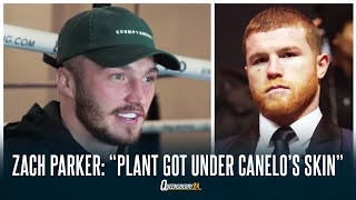 quotCALEB PLANT GOT UNDER CANELOS SKINquot  WBO NUMBER ONE RANKED SUPER MIDDLEWEIGHT ZACH PARKER 210 [upl. by Ajam]