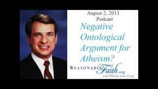 Negative Ontological Argument for Atheism [upl. by Sivolc]