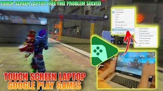 Google Play Games Beta Pc Control Not working On Touch Screen Laptop  Free Fire Touch Screen gplay [upl. by Leodora]