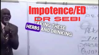 Simple Way to Reverse Impotence or Erectile Dysfunction ED Naturally  Explained by Dr Sebi [upl. by Asined]