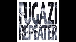 Fugazi  Repeater Full album [upl. by Rakso]