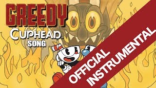 INSTRUMENTAL【Cuphead】Greedy by OR3O ft Swiblet [upl. by Salot]