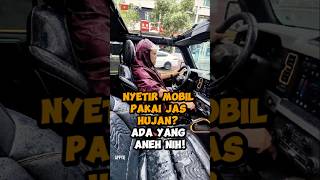 Nyetir Mobil Pakai Jas Hujan Ada yang Aneh Nih funny lucu [upl. by Darsey]