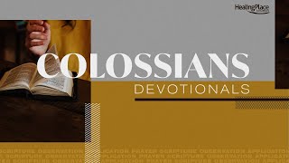 Colossians 3811  Daily Devotionals [upl. by Hagile467]