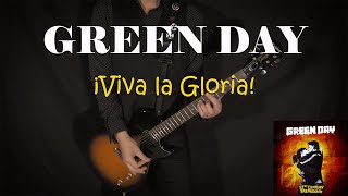 GREEN DAY  ¡Viva la Gloria  COVER [upl. by Pretrice]