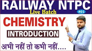 RRBNTPC CHEMISTRY  INTRODUCTION  By B K Pathak Sir  Class01 [upl. by Ibbetson]