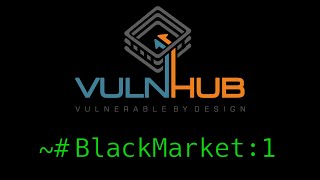 VulnHub  BlackMarket 1 [upl. by Shirleen]