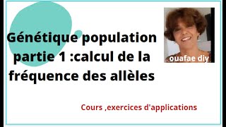 BACSVTPCSMgénétique population partie 1comprendre calcul des fréquences alléliques [upl. by Strep]