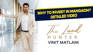 Why To Invest in Mangaon Raigad Detailed Explanation by Vinit Matlani [upl. by Strephonn]