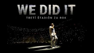 Rytmus  We did it Tretí štadión za rok O2 Aréna Aftermovie [upl. by Natsirk]