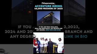 Accenture hiring 40k freshers by 2025Apply Now Link in janasenaparty seizetheship [upl. by Cherie]