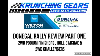 Krunching Gears  The Rally Podcast Season 3 Episode 31 Part 1 Donegal Rally Review [upl. by Cirre]