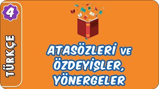 Atasözleri ve Özdeyişler Yönergeler  4 Sınıf Türkçe evokul Kampı [upl. by Reivaxe83]