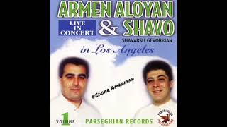 Armen Aloyan amp Shavo  Get Mek Angam 1997 live vol1 classic [upl. by Sakmar968]