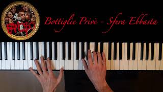 Bottiglie Privè  Sfera Ebbasta Piano Cover  Download Spartito [upl. by Hephzipah]