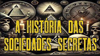 A Sinistra História das Sociedades Secretas [upl. by Cirek387]