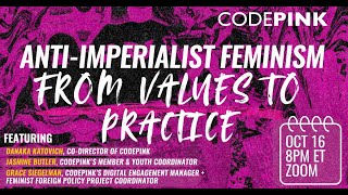 AntiImperialist Feminism From Values To Practice Webinar [upl. by Kerr]